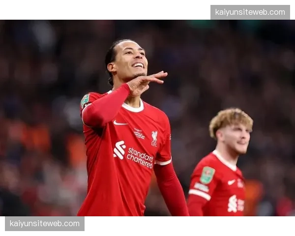 利物浦凭借范戴克第100分钟绝杀 保持欧战资格争夺希望