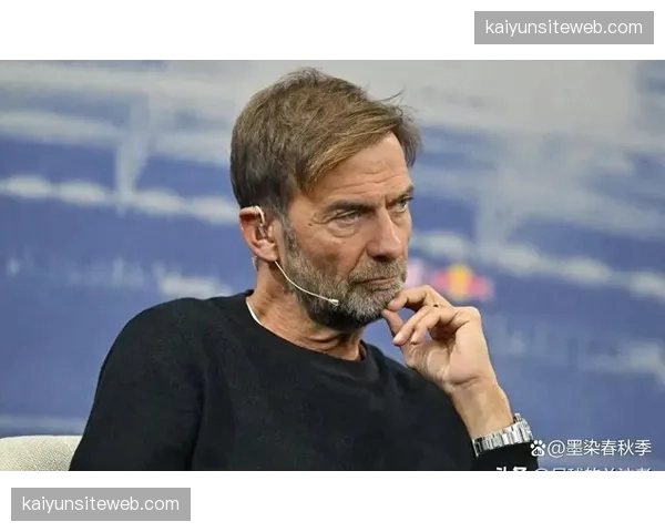 利物浦半场领先心理优势明显，克洛普战术体系掌控比赛节奏